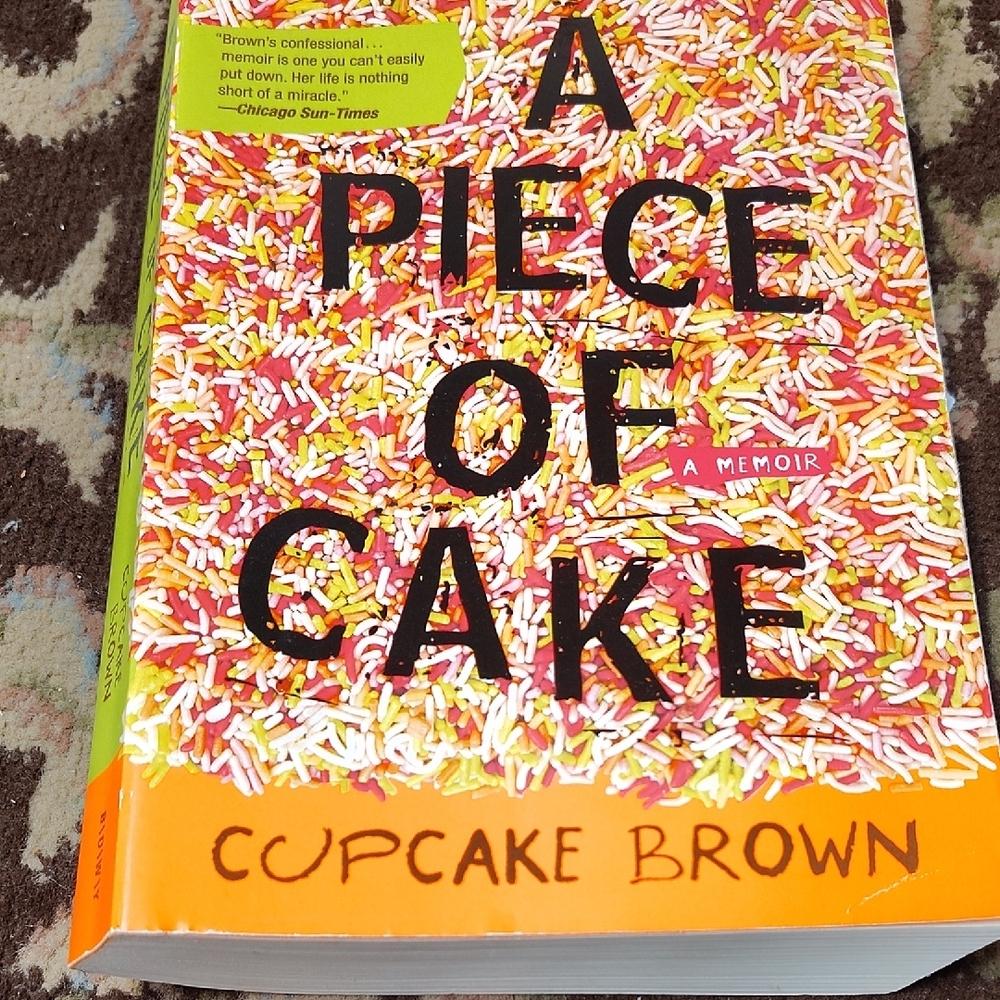 A Piece of Cake by Cupcake Brown Book